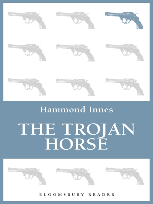 Title details for The Trojan Horse by Hammond Innes - Available